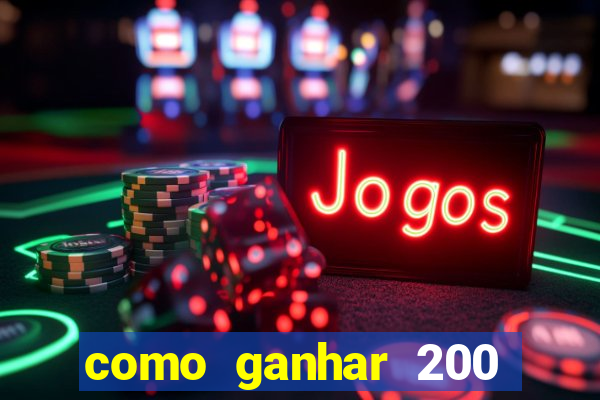 como ganhar 200 reais agora no pix